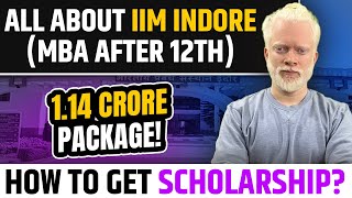 Everything about IIM Indore IPM 2023  Fees Eligibility Scholarship Placements etc [upl. by Anamuj935]