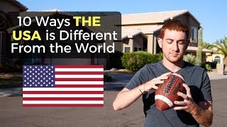 10 Ways the USA is Different From the World [upl. by Neelie]