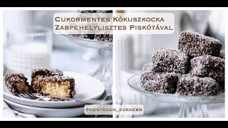 Cukormentes Kókuszkocka Zabpehelylisztes Piskótával  mentesenedeseb [upl. by Ambrosia765]