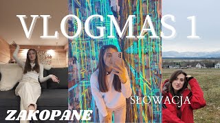 VLOGMAS 1 spontaniczny wyjazd do Zakopanego  muzeum iluzji termy Słowacja  Zamek Orawski [upl. by Laamak]