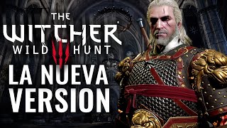 LA NUEVA VERSIÓN UPGRADE THE WITCHER 3 COMPLETE EDITION [upl. by Tjon]