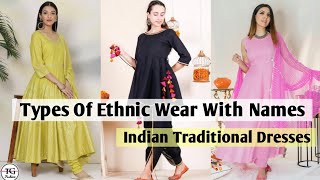 Types Of Ethnic Wear With Names  Ethnic Outfits  Indian Traditional Dresses [upl. by Gavini174]