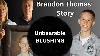 Erythrophobia Chronic Blushing Skin Flushing amp Psychological Impact  Brandon Thomas Story [upl. by Armyn]