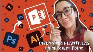 Diseña tus propias plantillas para Power Point desde Photoshop o Illustrator [upl. by Ottinger]