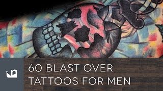 60 Blast Over Tattoos For Men [upl. by Leatri]