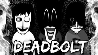 Is Incredibox Deadbolt A New TERRIFYING Masterpiece [upl. by Laikeze]