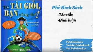 Review sách TÔI TÀI GIỎI BẠN CŨNG THẾ  Một cẩm nang về phương pháp học tập đúng đắn  Đọc và Học [upl. by Forcier1]