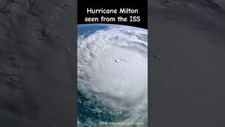 Hurricane Milton seen from the ISS [upl. by Krm176]