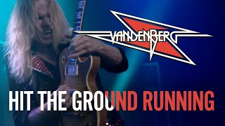 Vandenberg  Hit The Ground Running Official Music Video [upl. by Yllod203]