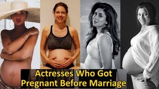 Bollywood Actresses Who Got Pregnant Before Marriage। Actresses Who Got Pregnant Before Marriage [upl. by Isidro]