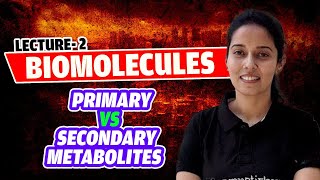 2BiomoleculesPrimary vs Secondary MetabolitesAverage composition of CellNEETClass 11 [upl. by Anselme]