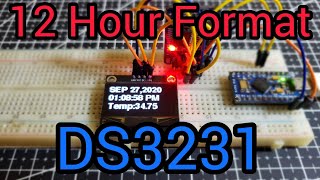 DS3231 RTC in 12 Hour Format  Arduino [upl. by Shing408]