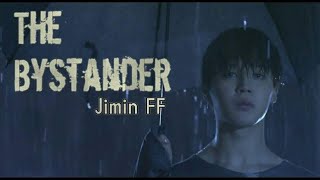 BTS Jimin FF The Bystander Episode 6 [upl. by Romine641]