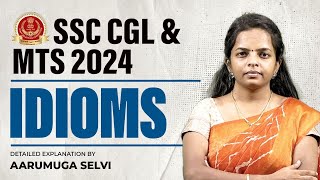 SSC CGL amp MTS 2024  IDIOMS  AARUMUGA SELVI [upl. by Latrina938]