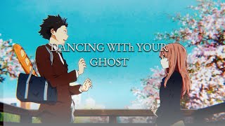 A Silent VoiceDancing With Your Ghosts AMV [upl. by Melvin]