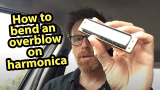 How to Bend an overblow on harmonica [upl. by Ciapas]