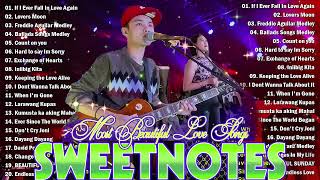 Sweetnotes Nonstop Playlist 2024 💥 Sweetnotes Bagong OPM Love Songs 2024 🎶 Hits OPM Love Songs 2024 [upl. by Tillford]