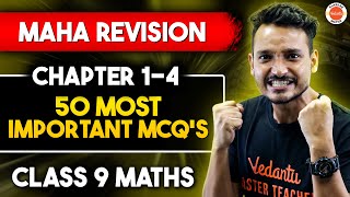 50 Most Important MCQS from Class 9 Maths Chapter 1 to 4 complete Revision  CBSE Class 9 [upl. by Atikim757]