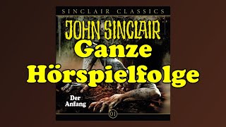 JOHN SINCLAIR CLASSICS – Folge 1 Der Anfang  Ganze Hörspielfolge [upl. by Ennaear]