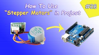 Arduino Tutorial 28 Understanding How to Use a Stepper Motor [upl. by Alieka832]