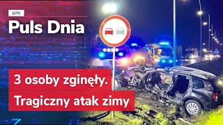 3 osoby zginęły Tragiczny atak zimy [upl. by Thayne]