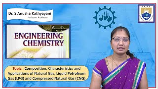 Composition Characteristics and Applications of Natural Gas LPG and CNG by Dr S Anusha Kathyayani [upl. by Marlena]