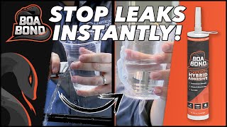 BoaBond Stops Leaks Instantly [upl. by Ferdinand]