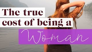 6 Unfair Costs Of Being A Woman  The Financial Diet [upl. by Attiuqram619]