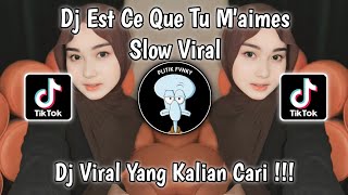 DJ EST CE QUE TU MAIMES REMIX SLOW MAMAN FVNDY VIRAL TIKTOK TERBARU 2024 YANG KALIAN CARI [upl. by Cordey]