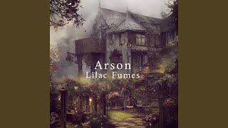 Arson [upl. by Ajam]