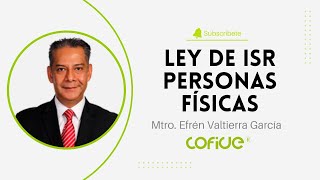 Ley de ISR Personas Físicas [upl. by Cacilie]