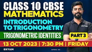 Class 10 CBSE Maths Introduction To Trigonometry Part 3  Trigonometric Identities  Xylem 10 CBSE [upl. by Bevon]