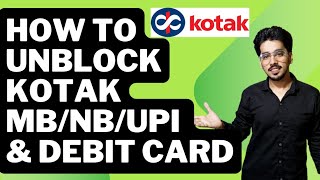 How to Unblock Kotak Mobile BankingNet BankingUPI amp Debit Card Online 2024 [upl. by Nakashima674]