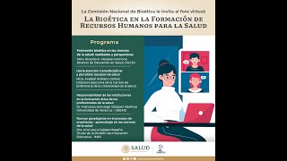 LA BIOÉTICA EN LA FORMACIÓN DE RECURSOS HUMANOSPARA LA SALUD [upl. by Esinad804]