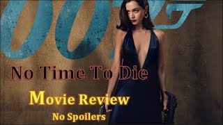 James Bond No Time To Die movie review and reaction No Spoilers [upl. by Muncey]