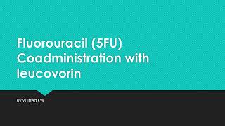 Why administer leucovorin folinic acid with 5fluorouracil 5FU [upl. by Nekal]