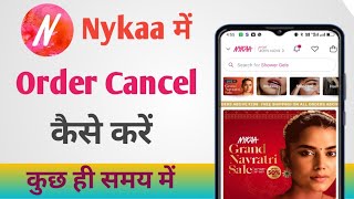 Nykaa Me Order Cancel Kaise kare 2024  How to Order Cancel In Nykaa 2024 [upl. by Ji]