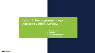 Psychopharmacology of Addiction Course Overview [upl. by Maggie]