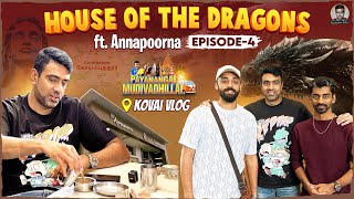 House of the Dragons ft Indrajith amp Varun CV  Annapoorna Breakfast  R Ashwin [upl. by Divadnahtanoj]