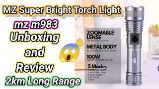 MZ m983 Torch Light Unboxing and ReviewMZ Zooming Torch with 1Km Long RangeMZ Super Bright Torch [upl. by Dnaloy]