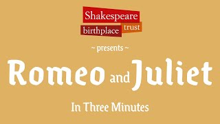 3Minute Shakespeare  Romeo and Juliet  Animated Shakespeare Summaries [upl. by Wyatt]