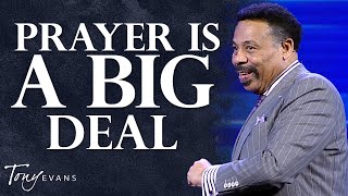 You Can Unleash God’s Will on Earth… and It Starts with Prayer  Tony Evans Sermon [upl. by Lehcear]