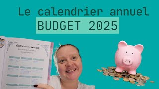 BUDGET 2025 LE CALENDRIER ANNUEL [upl. by Ettenil]