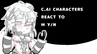 CAI CHARACTERS REACT TO M YN BL Part 3 [upl. by Latia]