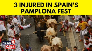 Spain Pamplona Bull Run  3 Injured At Bell Running San Fermin Festival In Pamplona Spain  News18 [upl. by Neeven]