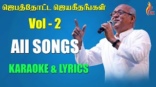 Jebathotta Jeyageethangal Vol 2  Father  S J Berchmans  Sing with Karaoke [upl. by Carmita]