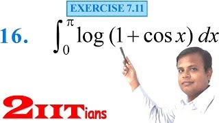 INTEGRALS Ex711 Q16 NCERT Class12  समाकलन कैसे करें  IIT  log1cosxdx [upl. by Abbub313]