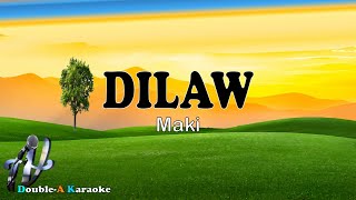 Dilaw Maki lyrics [upl. by Tillion]