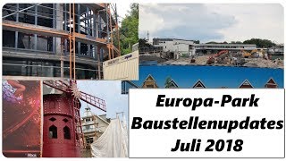 EuropaPark Baustellenupdates Juli 2018 [upl. by Ardnohsed]