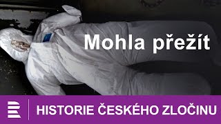 Historie českého zločinu Mohla přežít [upl. by Danyluk]